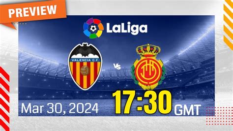 valencia vs mallorca prediction|Valencia vs Mallorca Predictions .